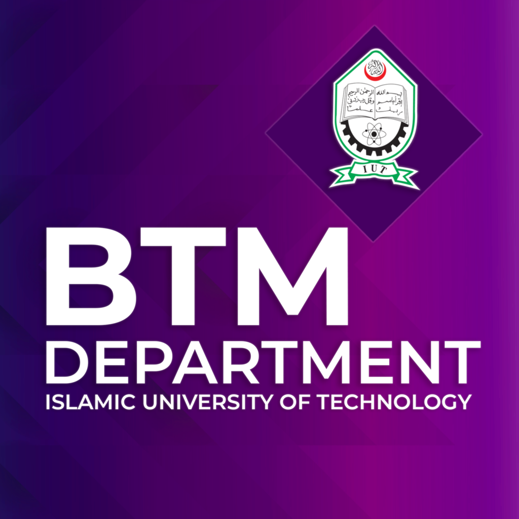 Business & Technology Management(BTM), IUT - Campus Connect
